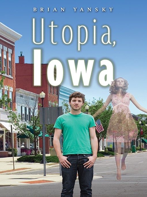Title details for Utopia, Iowa by Brian Yansky - Available